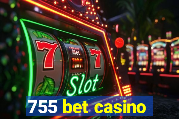 755 bet casino